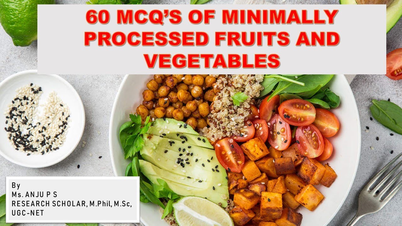 MCQ's in the preparation of fruits and vegetables/quick freezed products/KPSC/Food Safety Officer