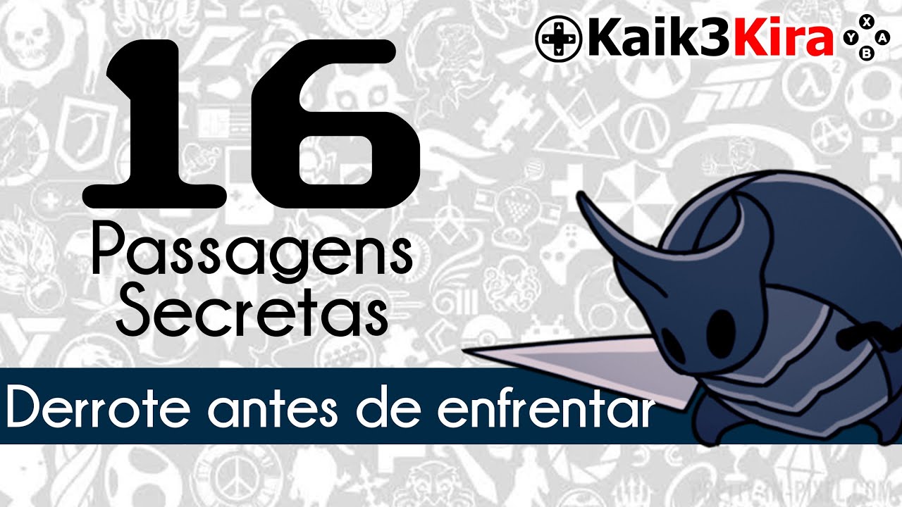 📌 [LOCALIZAÇÃO] 16 Passagens Secretas - Hollow Knight