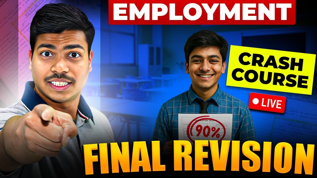 EMPLOYMENT. IED- CH- 6 | FINAL ONE SHOT REVISION 🔴LIVE  | Class 12th INDIAN ECONOMY BOARD EXAM 2026.