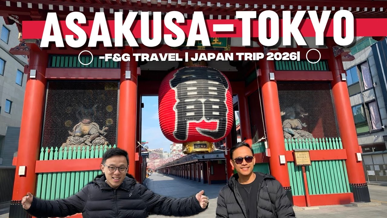 Exploring Asakusa, Tokyo 🇯🇵 | Traditional Streets & Senso-ji Temple  | F&G Travel