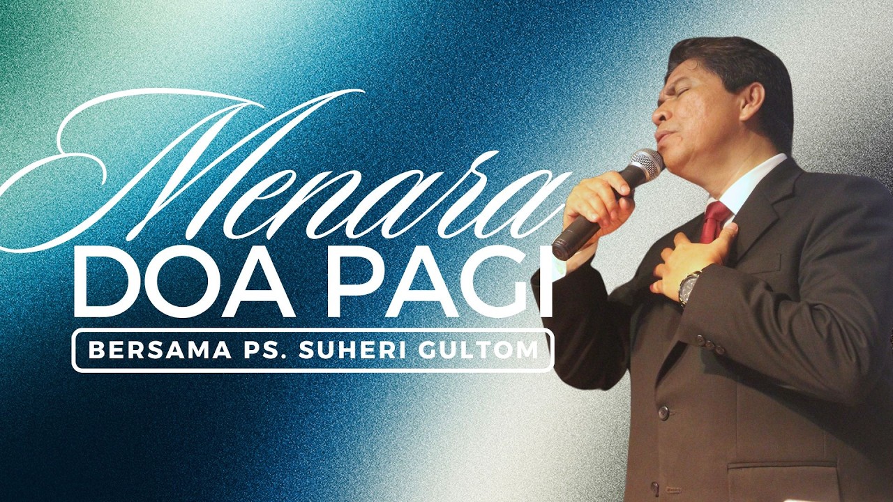 MENARA DOA PAGI - Sabtu, 28 Februari 2026 - PK. 05.00 WIB | Bersama Ps. Suheri Gultom
