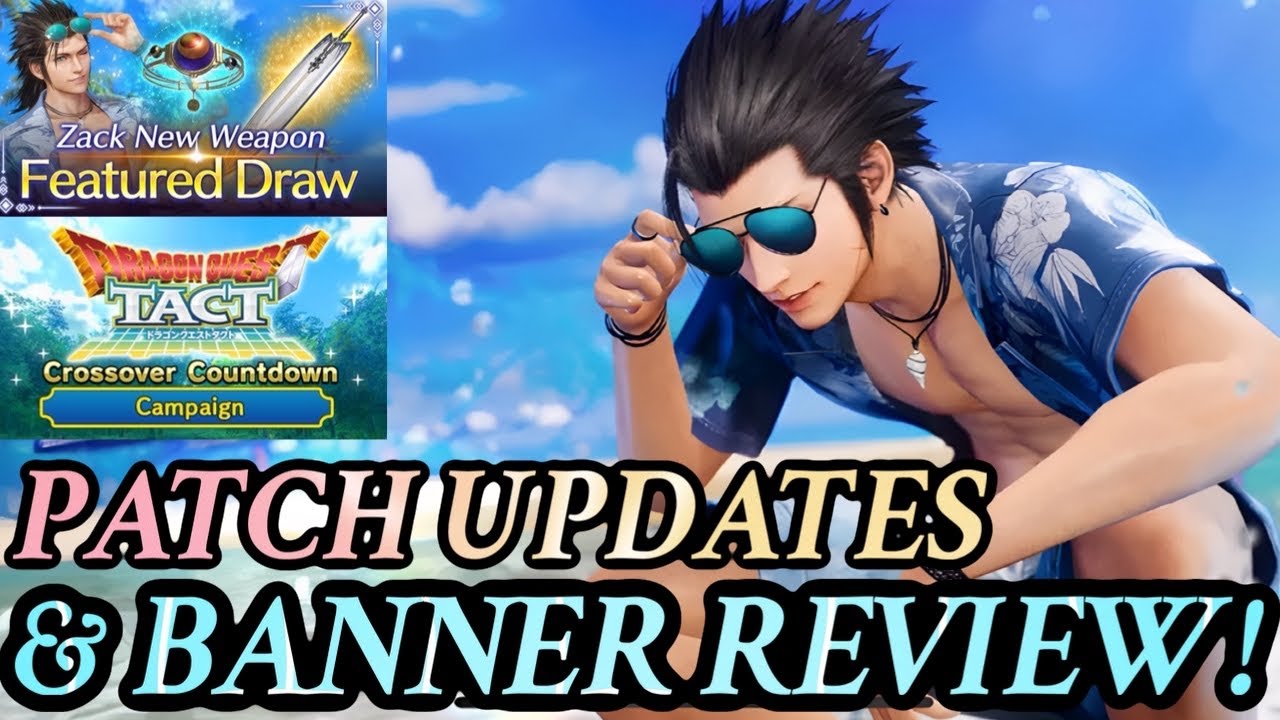 { FF7: Ever Crisis } Patch Updates + Banner Review! Zack's Surfer Fit + GW13 Discussion & Suggestion