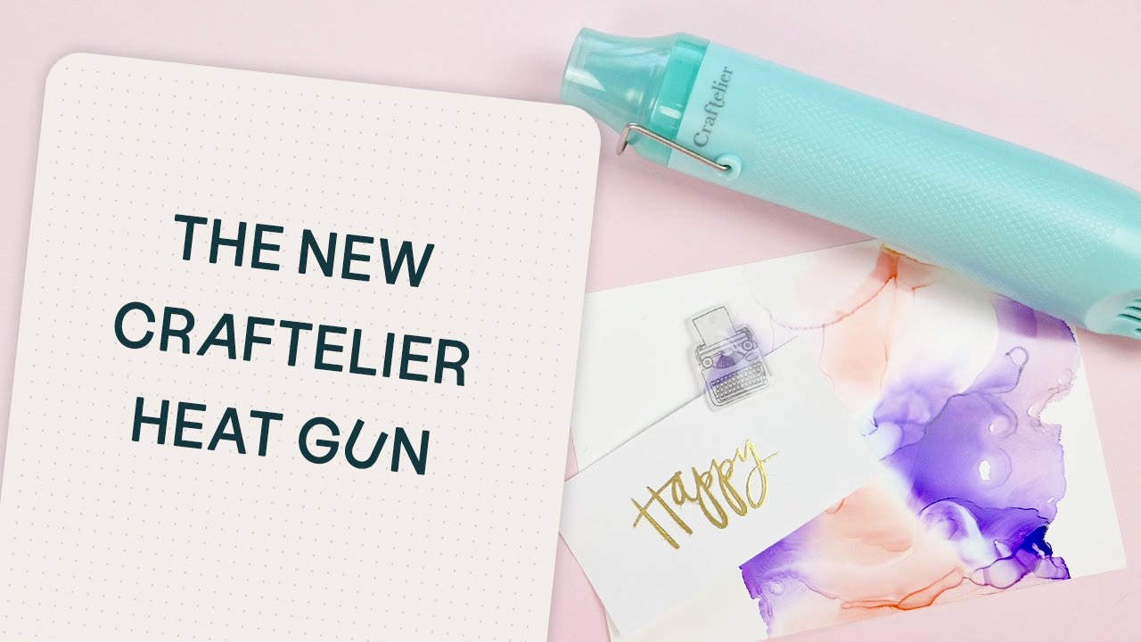 Craftelier Heat Gun