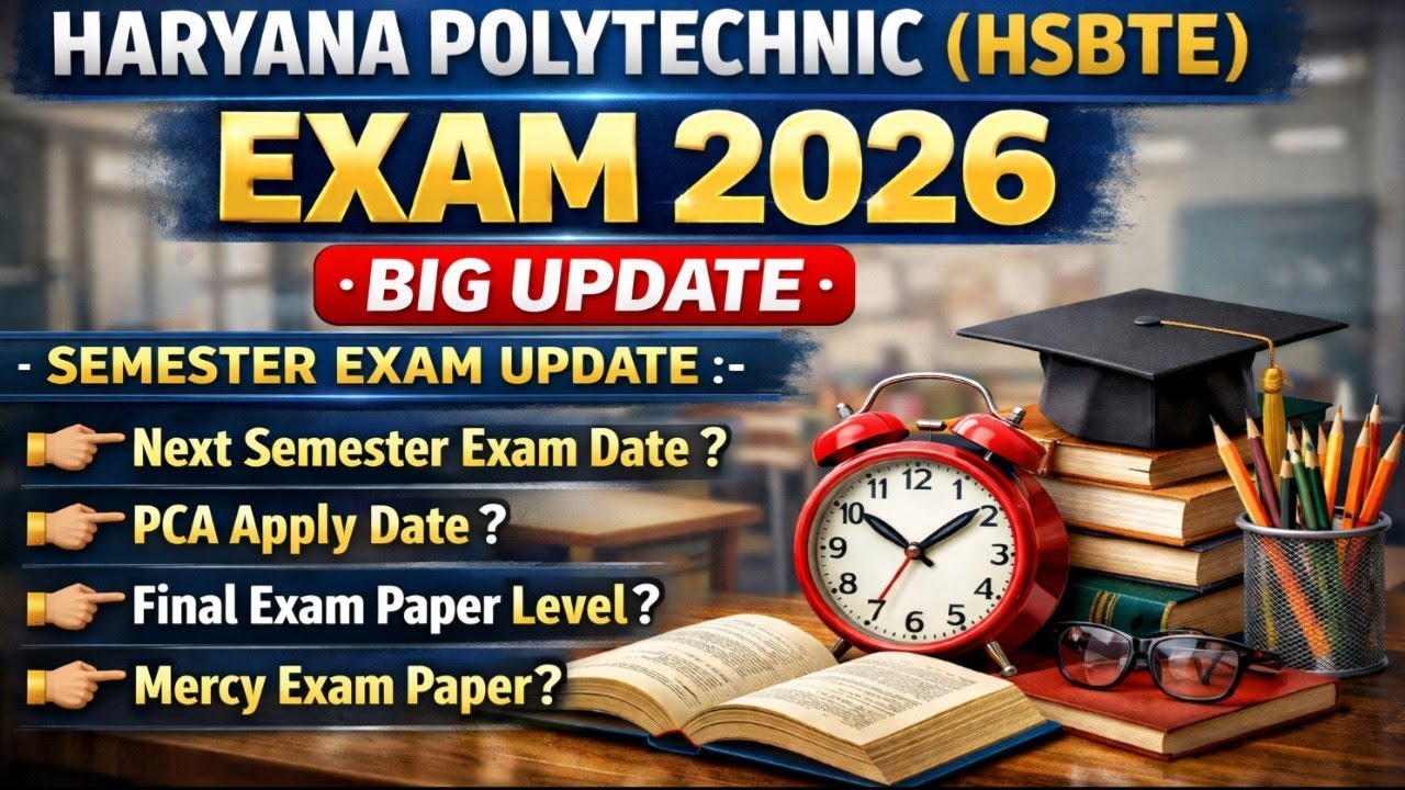 Haryana Polytechnic Semester Exam Update ll HSBTE EXAM 2026 II HSBTE 