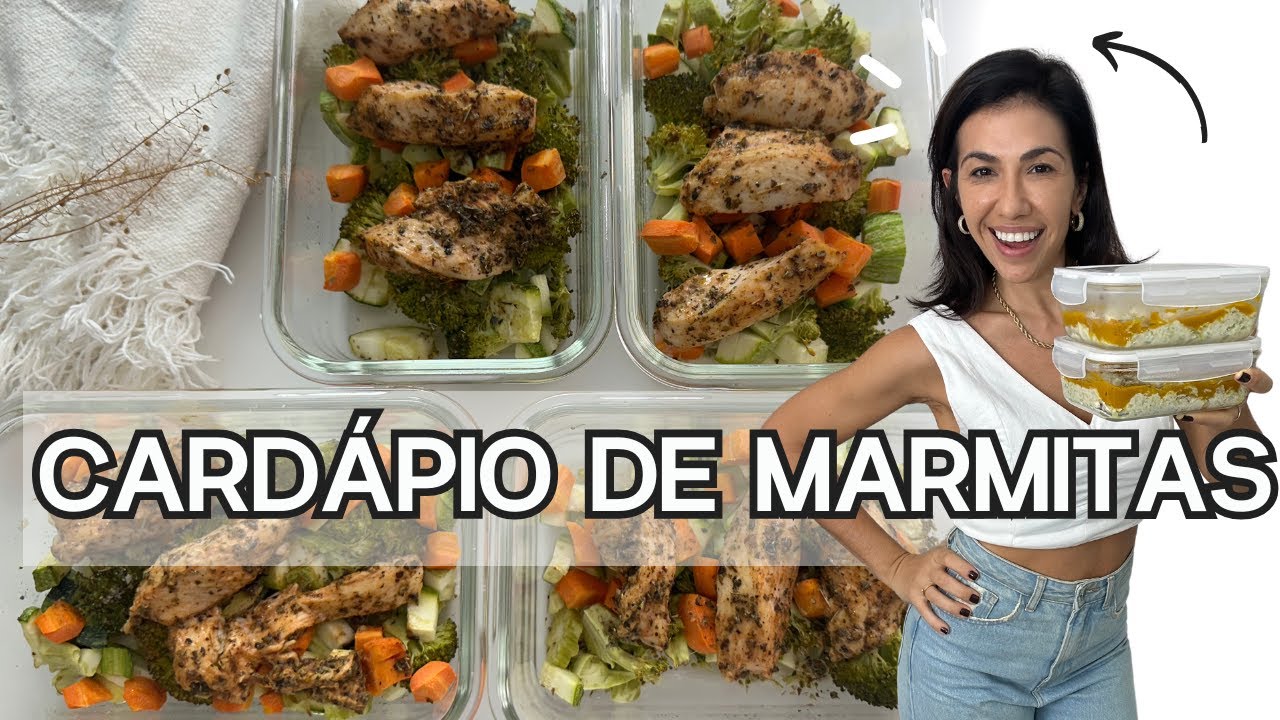 Cardápio saudável para a semana | Fazendo marmita na marmita | Mariana Talita