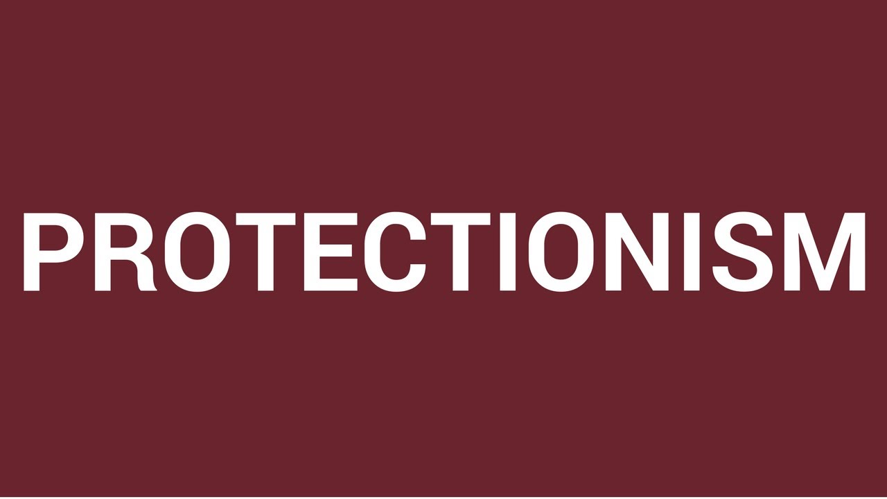Protectionism