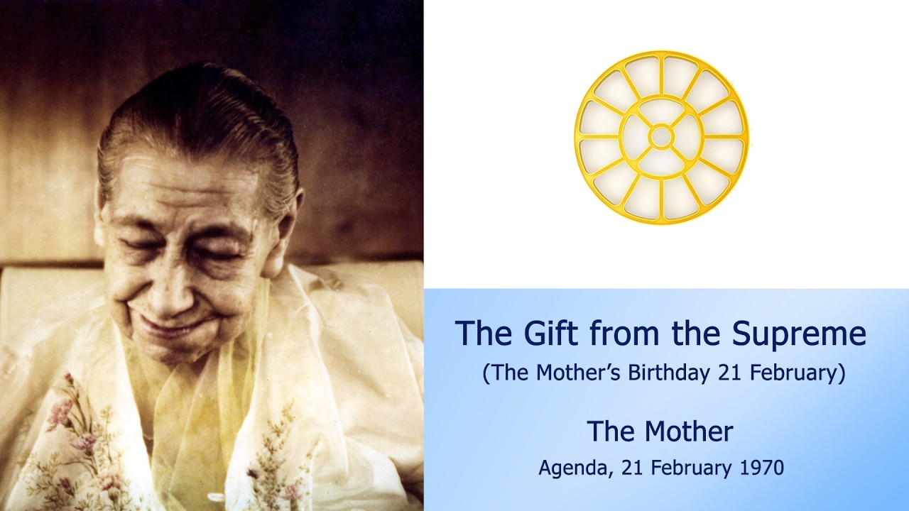 The Gift from the Supreme (Agenda, 21 February 1970) - The Mother
