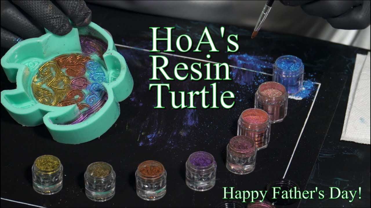 HoA's Resin Turtle for Father's Day!🐢 Using This Little Piggy Pigments & Lets Resin Pigments!  WOW!
