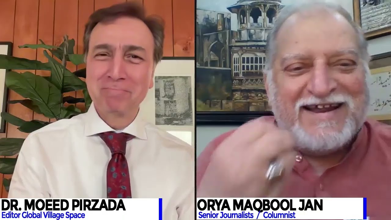 Orya Maqbool Jan & Moeed Pirzada - Muslim World & Challenges of History & Modernity?