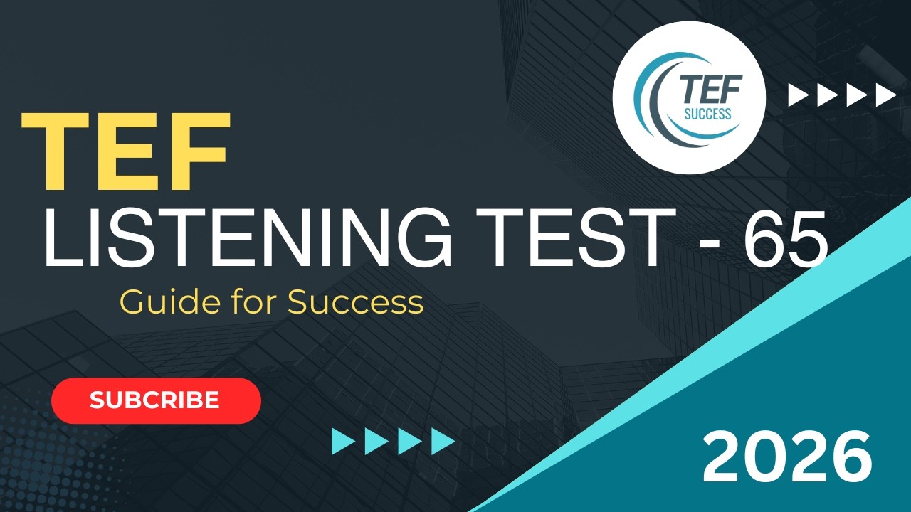 TEF Listening Test Practice - 65 | New Format | Improve Your French Listening Skills | 2026