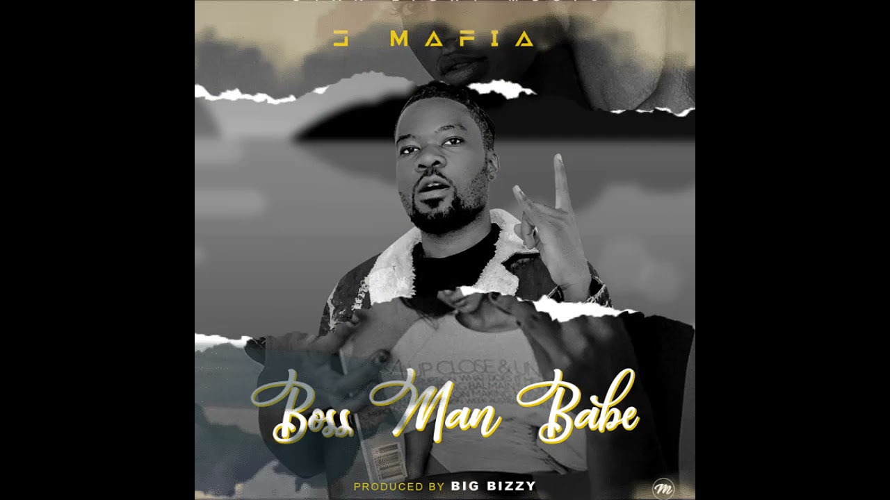 J Mafia -Boss Man Babe (Official Audio)