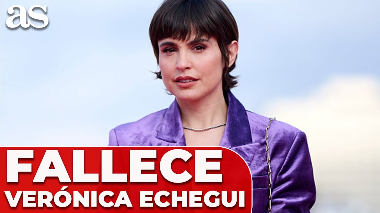 MUERE la actriz VER&Oacute;NICA ECHEGUI a los 42 A&Ntilde;OS