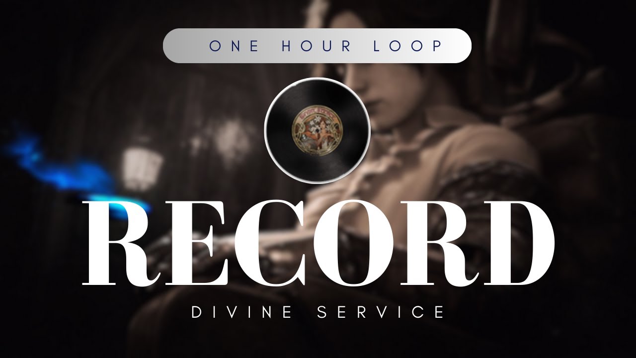 Lies of P - &laquo;Divine Service&raquo; 1-часовой цикл #ost #record
