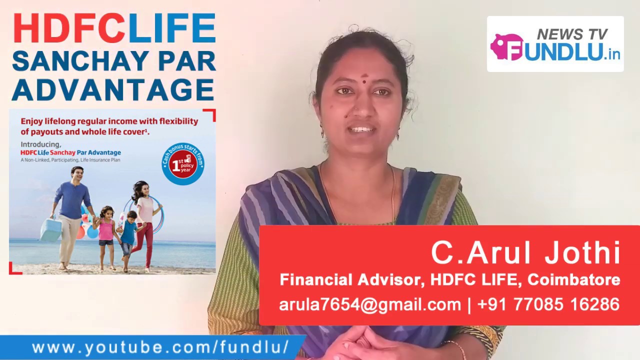 HDFC Life Sanchay Par Advantage на тамильском языке &mdash; пожизненный регулярный доход для всех ваших...