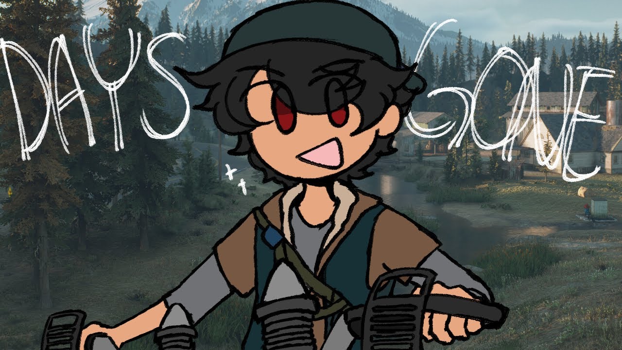 DAYS GONE Part 1 OF MANY!!!!!!
