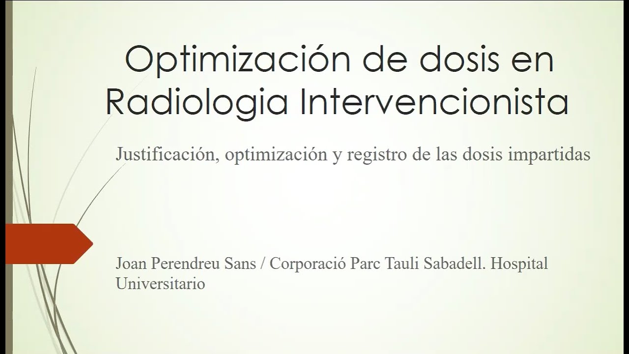 783. Optimización de dosis en Radiologia Intervencionista