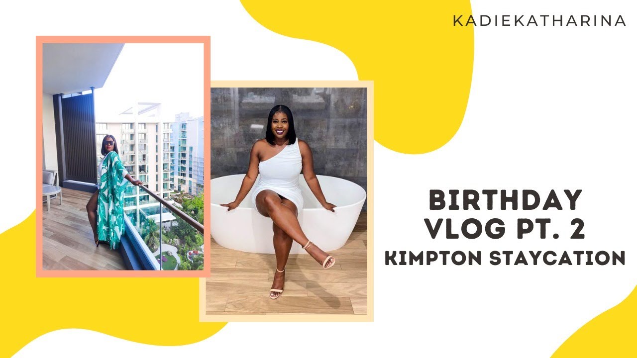 Vlog 2.2 | B-Day Celebration Part Two | Kimpton Seafire| Adventures |Cayman Islands | KadieKatharina