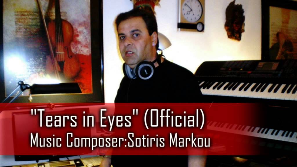 Sotiris Markou - Tears in Eyes - (Official) - (Original)