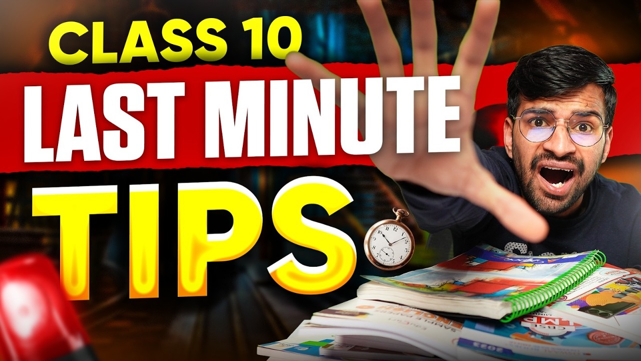 10th वालो आखिरी चीज़ कल के लिए | LAST STRATEGY + TIPS for BOARDS Class 10 | MUST WATCH