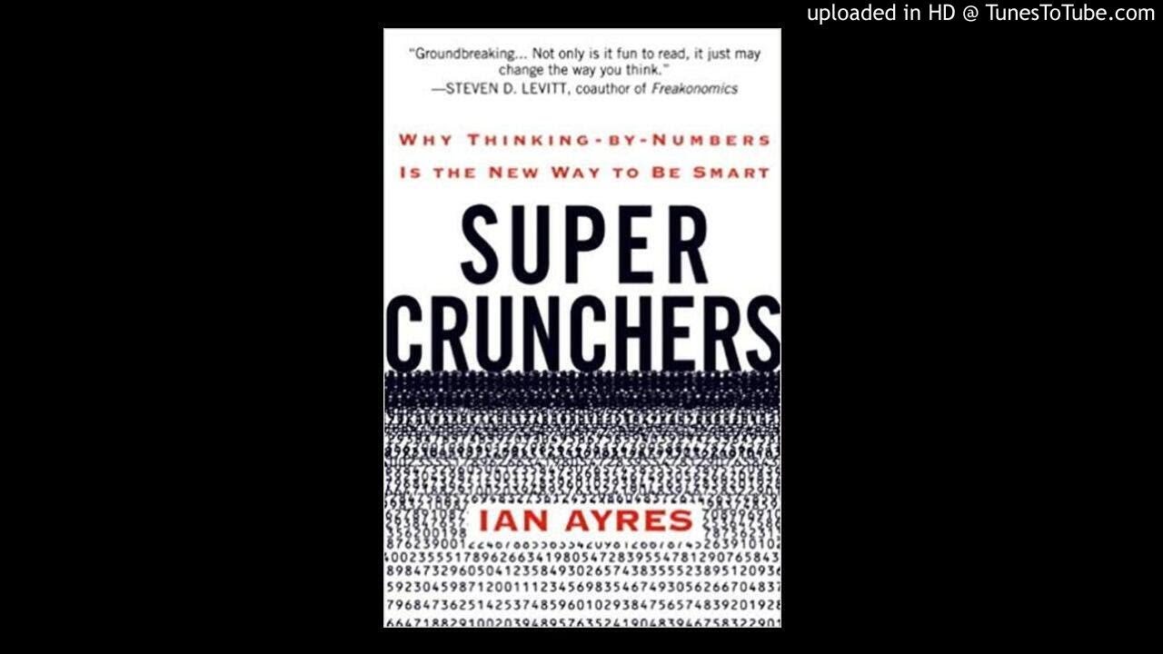 Ian Ayres on Super Crunchers and the Power of Data 10/22/2007