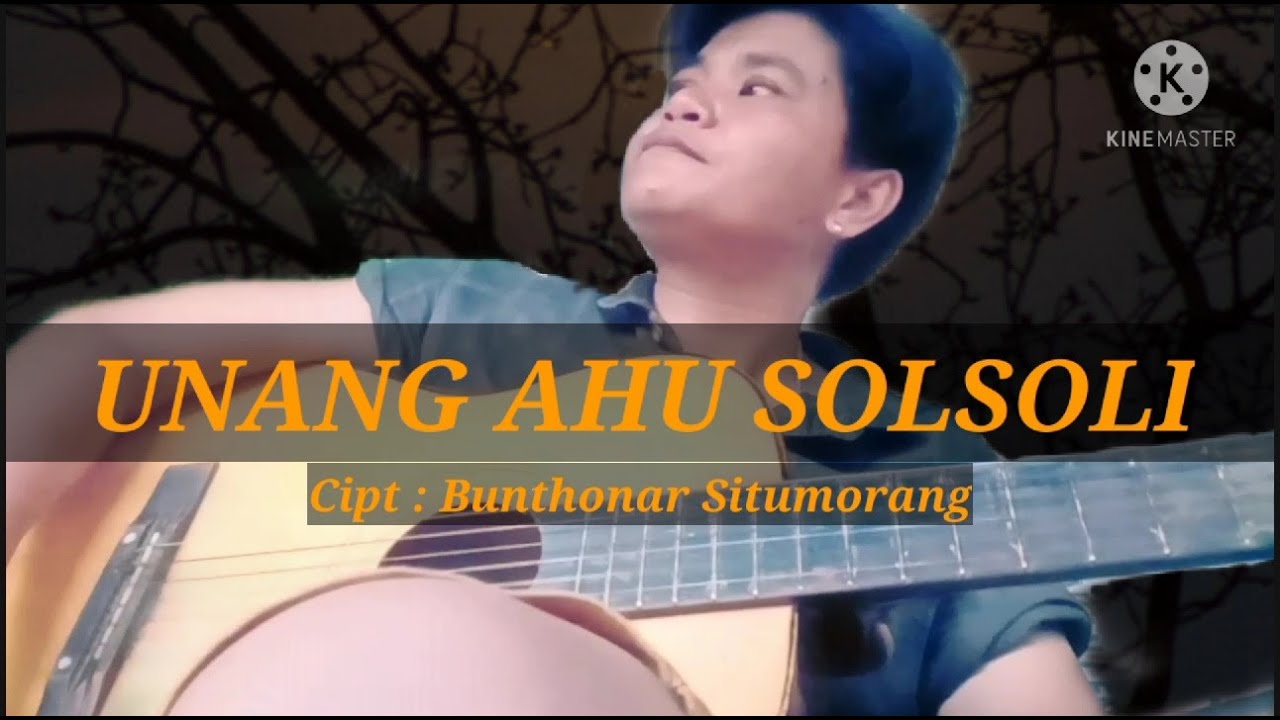 Era Andini Nst Unang ahu SOLSOLI Cipt: Bunthora Situmorang