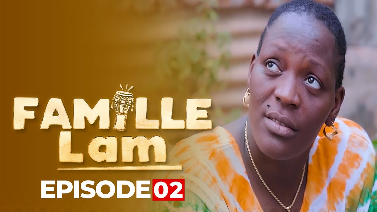 Série - Famille LAM - Saison 1 - Episode 02
