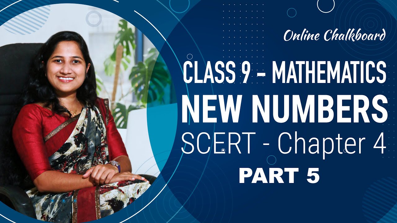 Class 9 | Mathematics | Chapter 4 - NEW NUMBERS | SCERT Kerala Kite Victers | Part 5 | Aleena