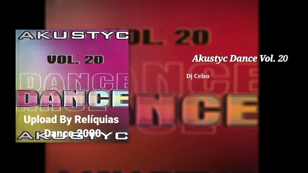 Akustyc Dance Vol. 20 - Dj Celso