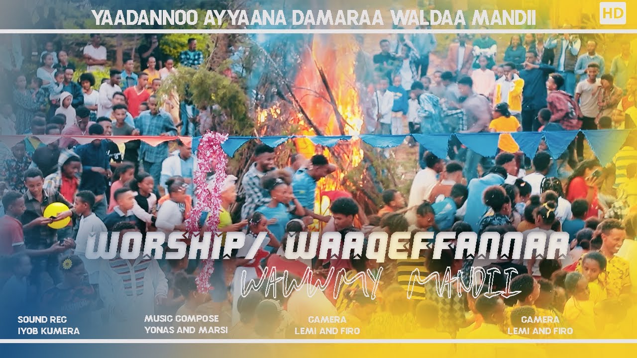 WAAQEFFANAA AYYAANA DAMARAA WALDAA MANDII  2023