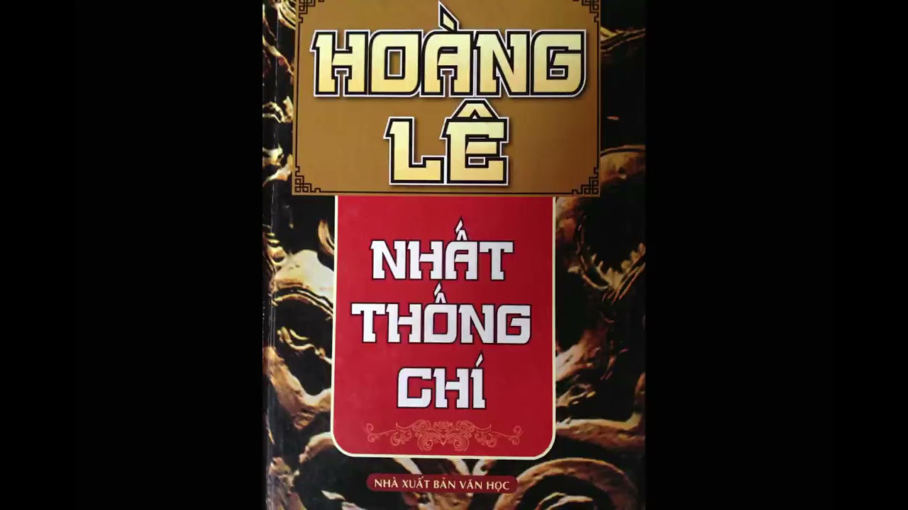 Ho&agrave;ng L&ecirc; Nhất Thống Ch&iacute;   Ng&ocirc; Gia Văn Ph&aacute;i