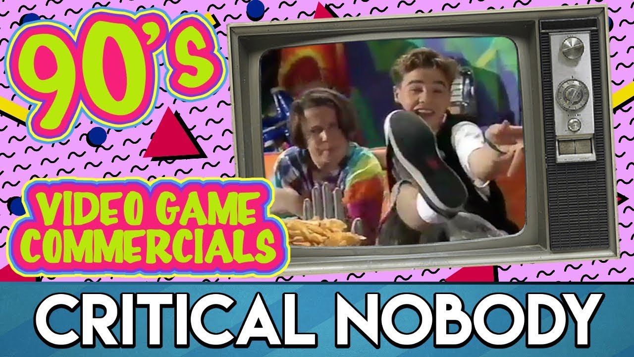 90's Video Game Commercials - Critical Nobody