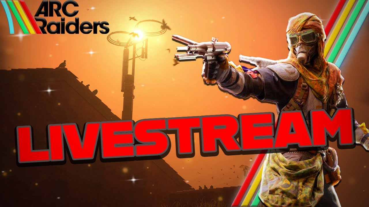 🔴ARC Raiders | HEADWINDS Update🔥