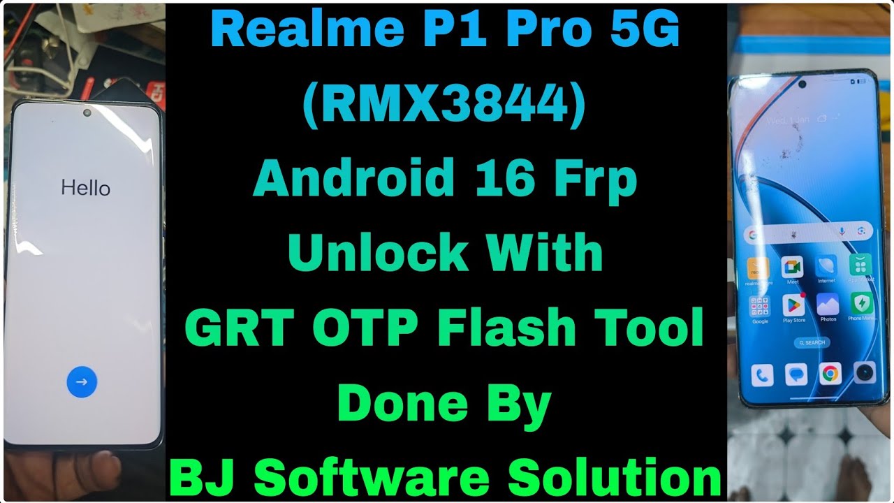 Realme P1 Pro 5G (RMX3844) Android 16 Frp Unlock With GRT OTP Flash Tool Done By BJ Software Solutio