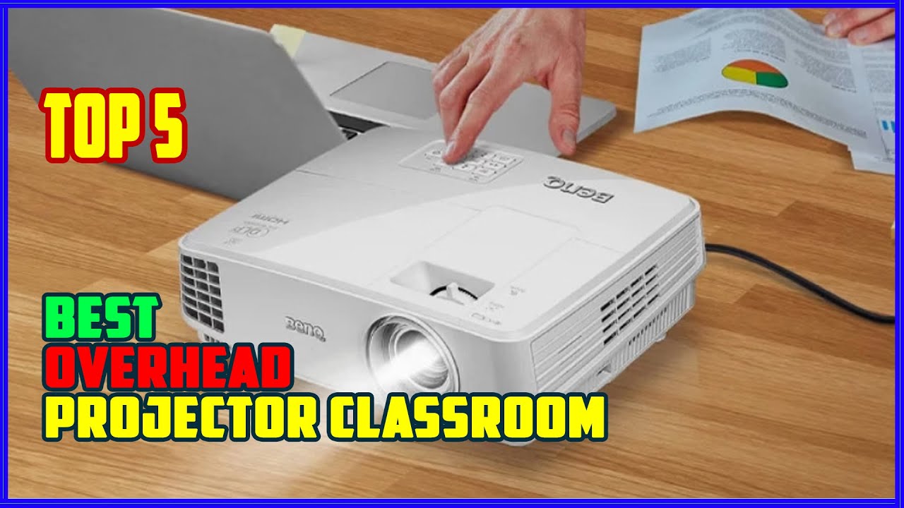 TOP 5 Best Overhead Projector for Classroom 2026