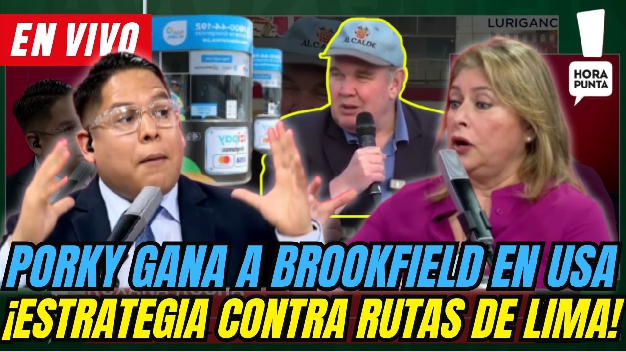 💥¡PORKY LE GANA A BROOKFIELD EN USA! Roxana Rocha revela estrategia legal de López Aliaga