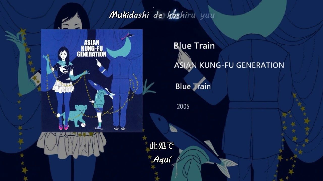 AKFG - Blue Train「ブルートレイン」- Sub Español