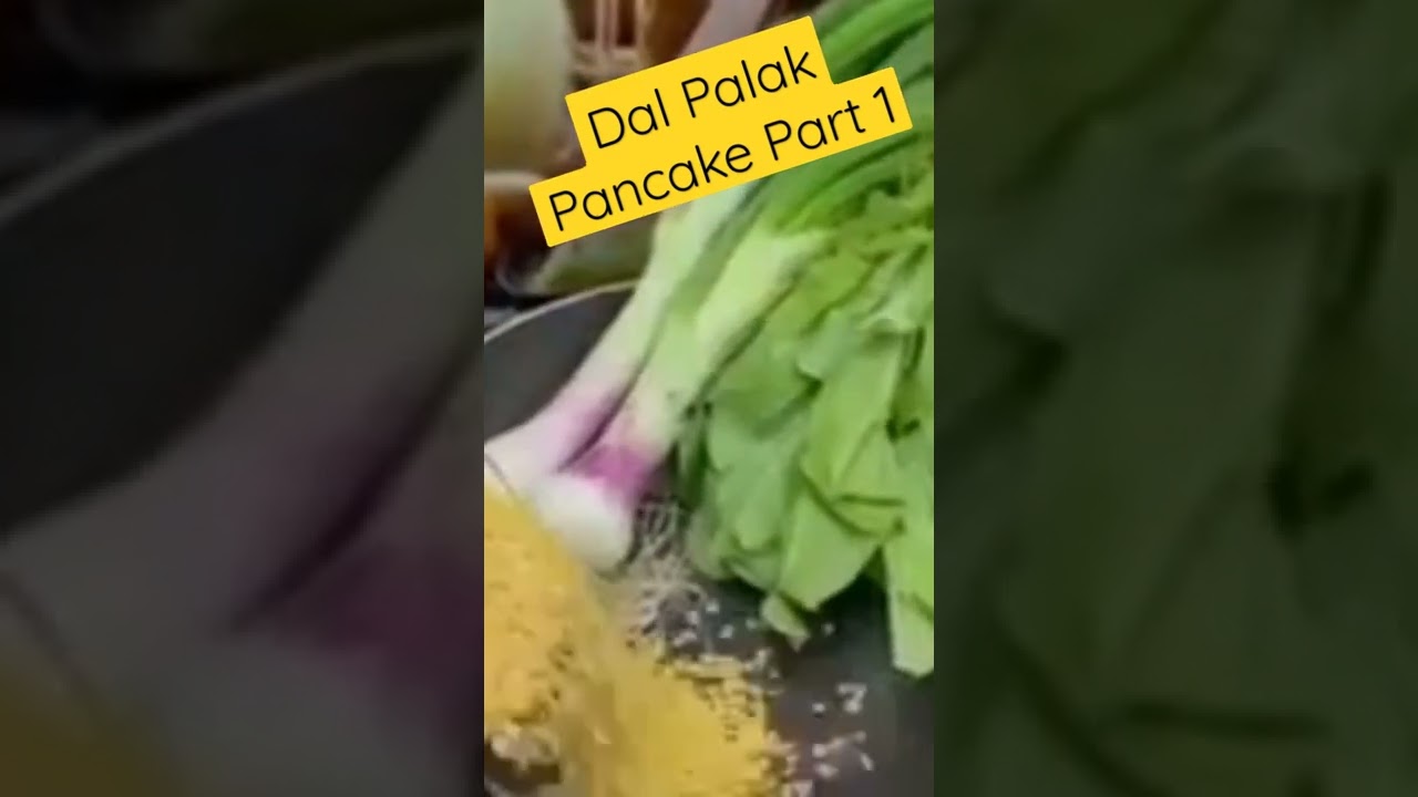 Dal palak Pancake 1| दाल पालक Soul Kitchen By Chef Kirti Kumar | ASMR Chef Kirti Kumar |#kirtikumar