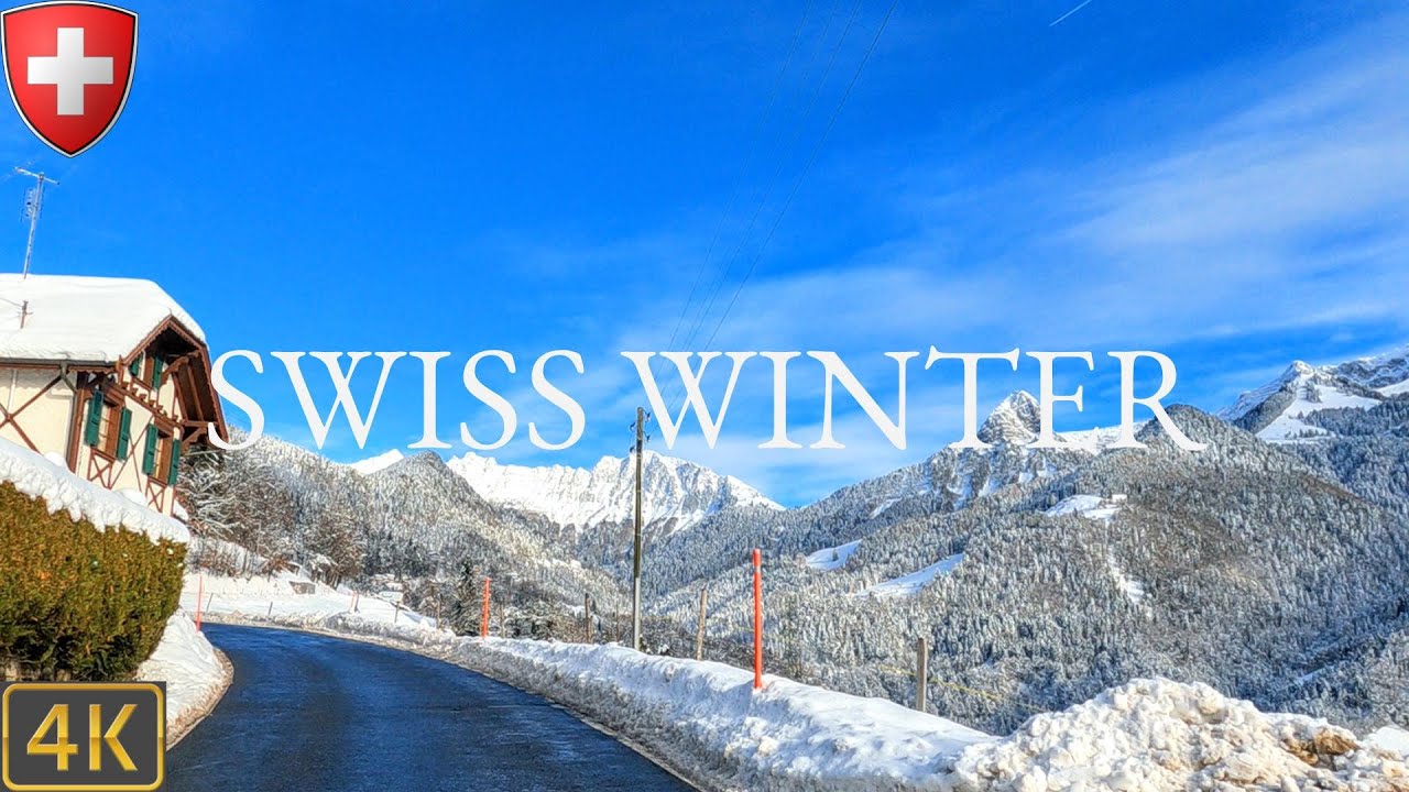 Driving Switzerland 🇨🇭 | Swiss Winter 4K Scenic Drive