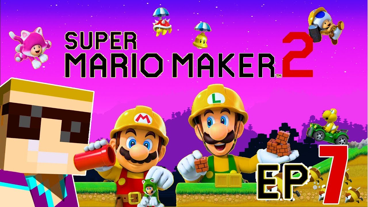 SUPER MARIO MAKER 2 : LET'S PLAY FR E7