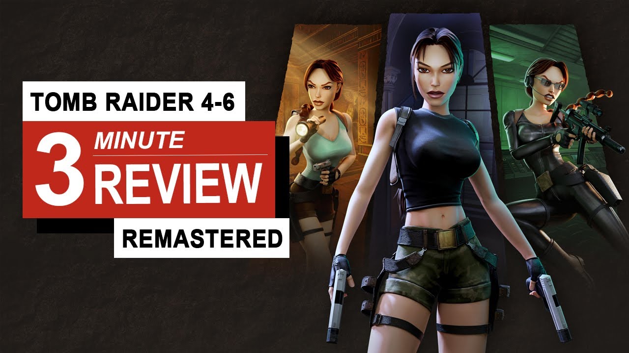 Обзор Tomb Raider 4-6 Remastered за 3 минуты | GamingByte