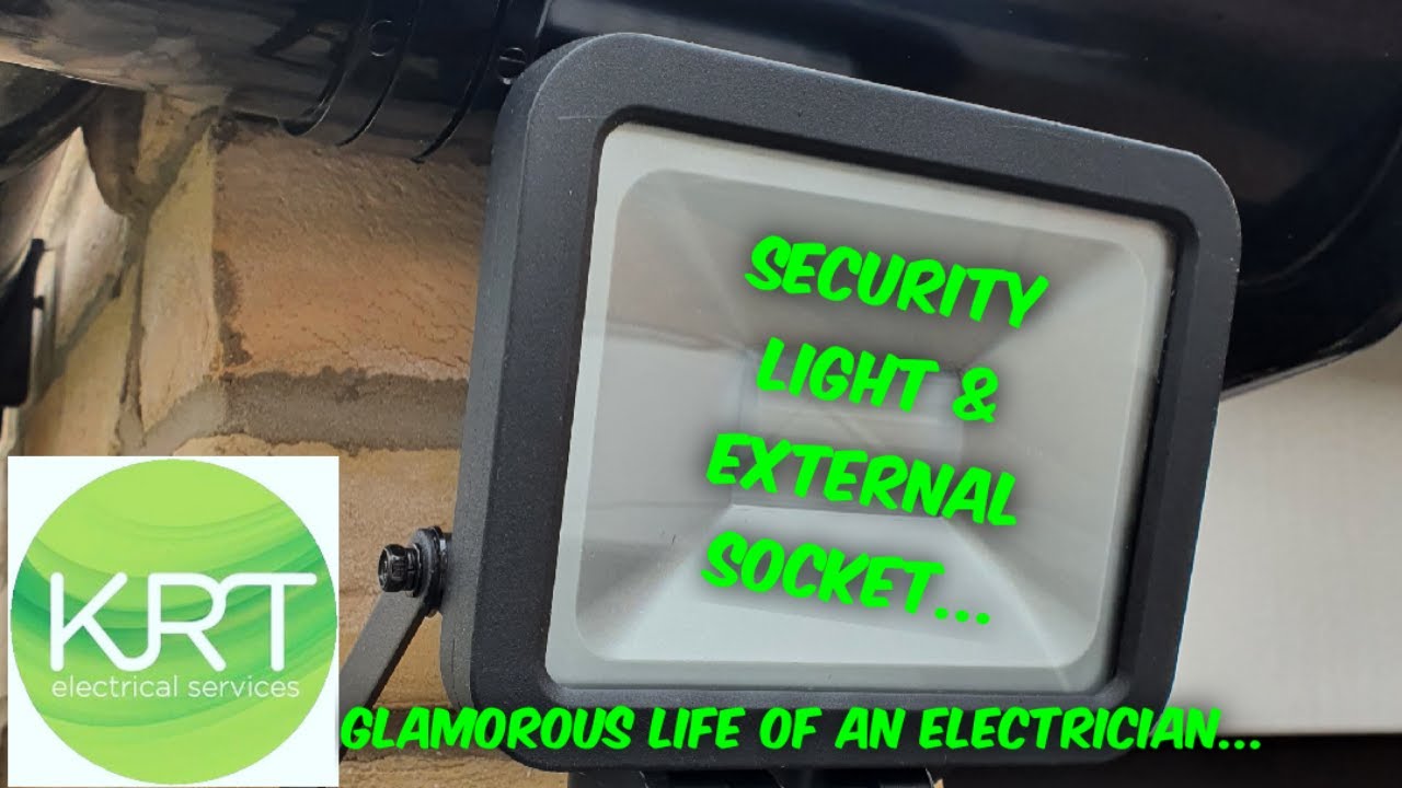 How to install a security Light and an external socket