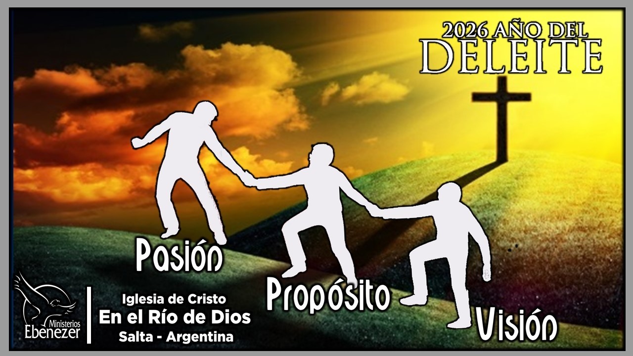 Visión, propósito, pasión - Pr. Gustavo Schwartz - Ministerios Ebenezer Salta - Argentina