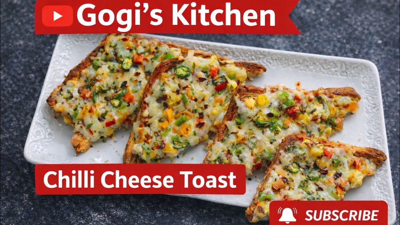 Chilli Cheese Toast | झटपट बनने वाला Cheesy Snack | 10 मिनट रेसिपी | Gogi’s Kitchen