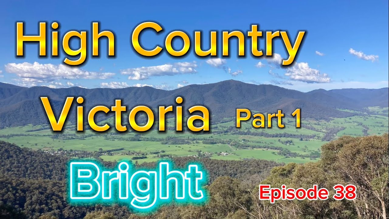 Victoria - High Country part 1