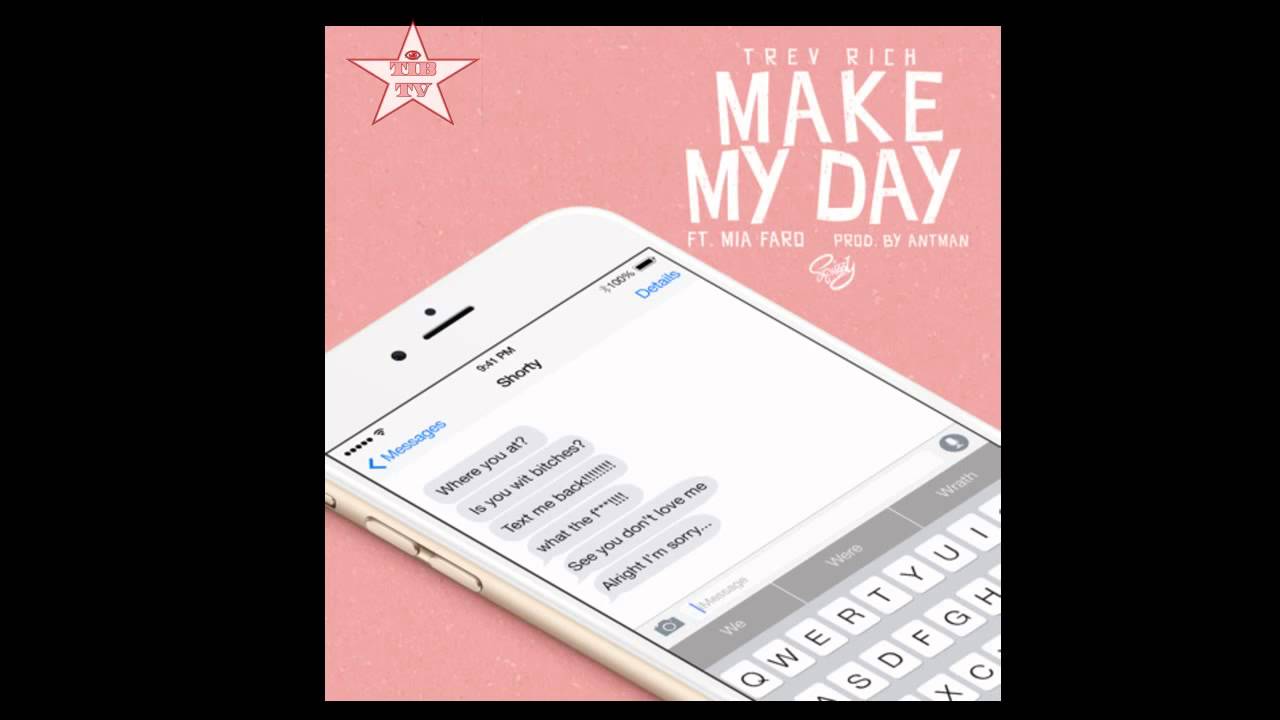 Trev Rich - Make My Day feat. Mia Faro (Prod by Antman)