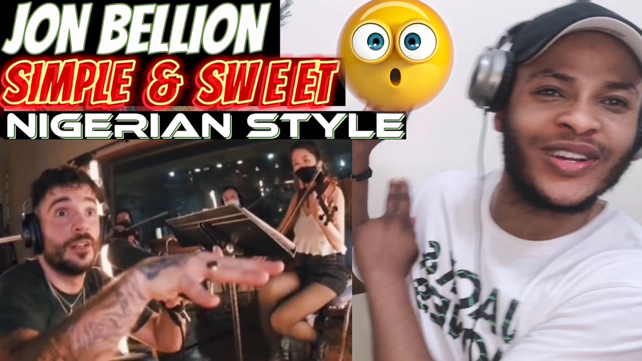 🇳🇬React (JON BELLION) Simple & sweet