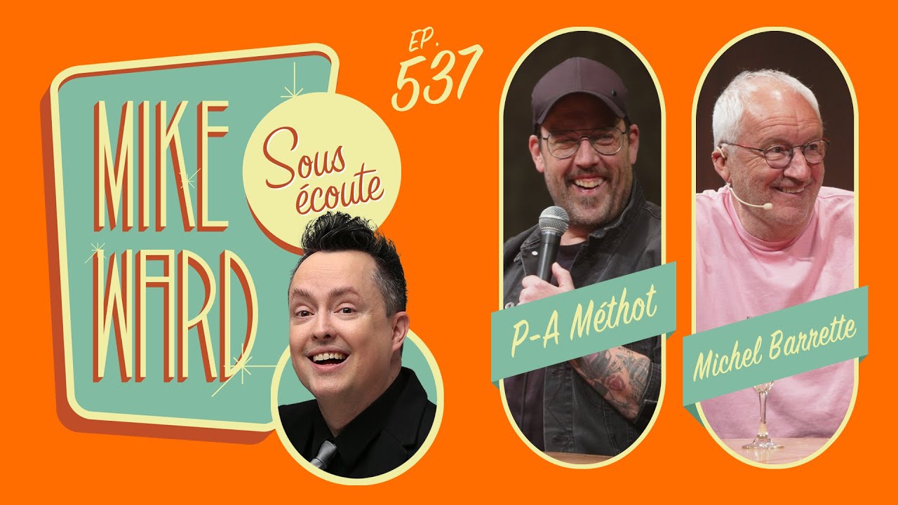 #537 - P-A M&eacute;thot et Michel Barrette