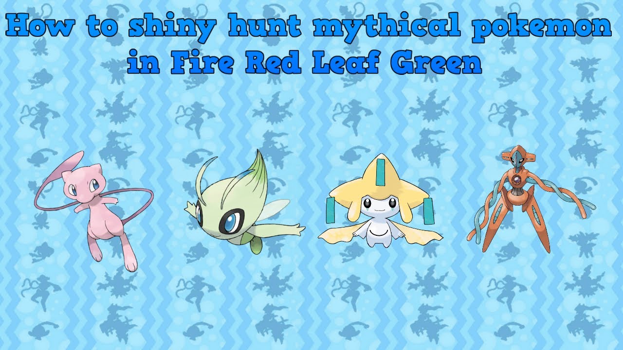 (Pomeg Glitch) How to shiny hunt Mew, Celebi, Jirachi, Deoxys and any Undiscovered Pokemon in FRLG