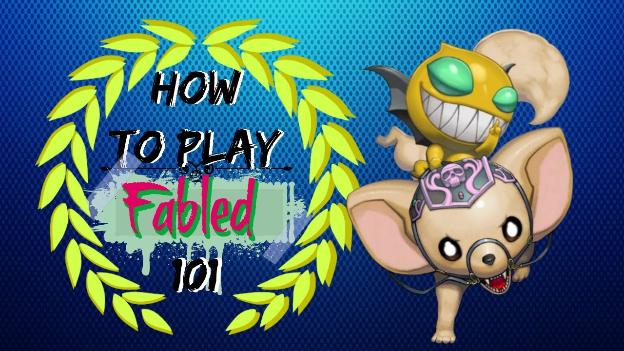How to play Fabled 101