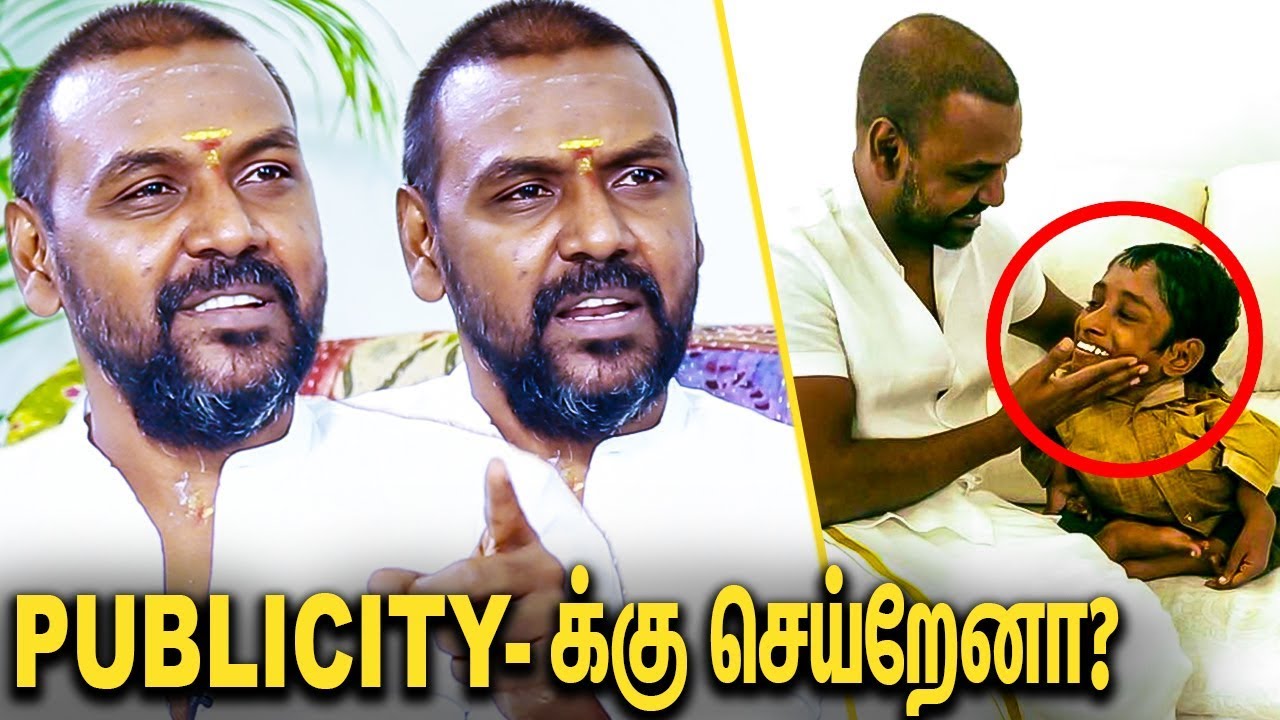 உதவிகளை கொச்சைப்படுத்தாதீங்க  : Raghava Lawrence Emotional Interview About His Charitable Trust